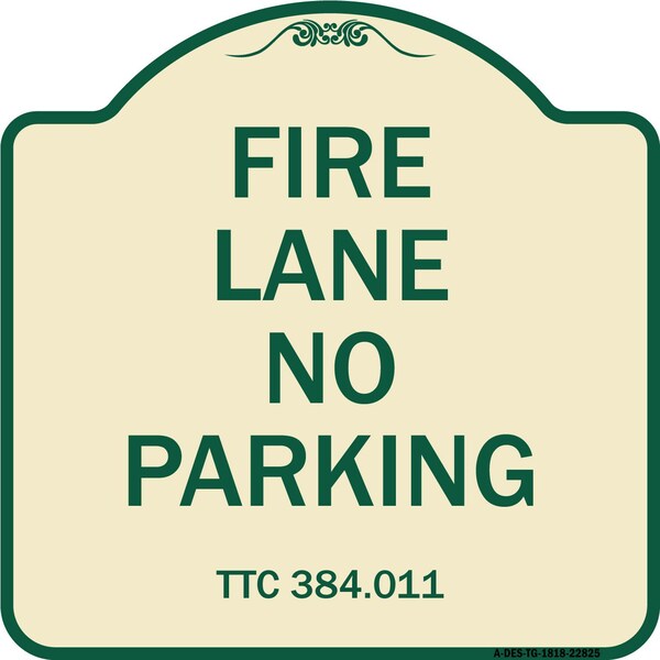 Texas Fire Lane No Parking Heavy-Gauge Aluminum Architectural Sign, 18" L, 18" H, TG-1818-22825